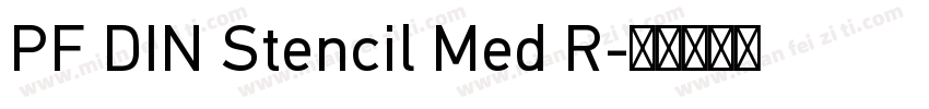PF DIN Stencil Med R字体转换
